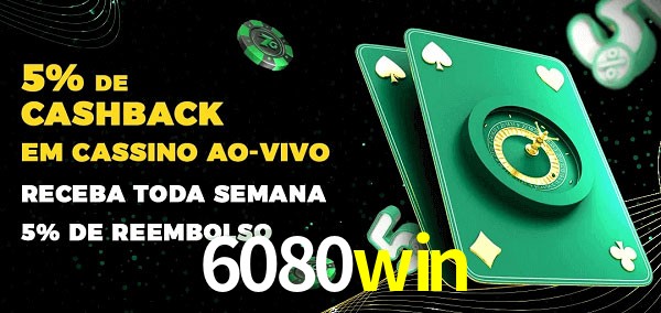 Promoções do cassino ao Vivo 6080win